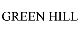 GREEN HILL