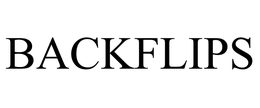 BACKFLIPS