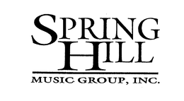 SPRING HILL MUSIC GROUP, INC.