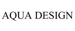 AQUA DESIGN