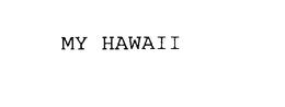 MY HAWAII
