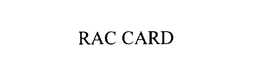 RAC CARD