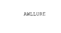 AWLLURE