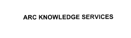ARC KNOWLEDGE SERVICES