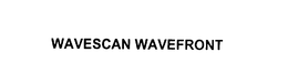 WAVESCAN WAVEFRONT