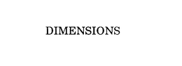 DIMENSIONS