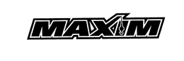 MAXIM
