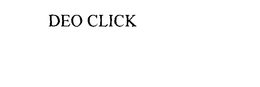 DEO CLICK