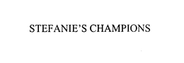 STEFANIE'S CHAMPIONS