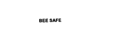 BEE SAFE