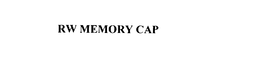 RW MEMORY CAP