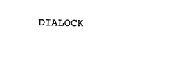 DIALOCK