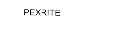 PEXRITE