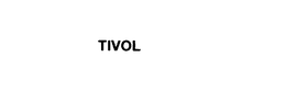 TIVOL