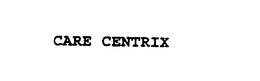 CARE CENTRIX