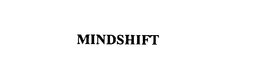 MINDSHIFT
