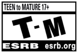 TEEN TO MATURE 17+ T-M ESRB ESRB.ORG