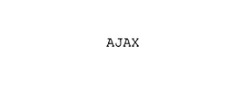 AJAX