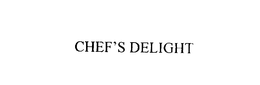 CHEF'S DELIGHT