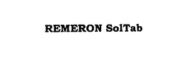 REMERON SOLTAB