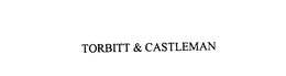 TORBITT & CASTLEMAN