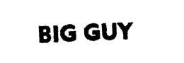 BIG GUY