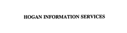 HOGAN INFORMATION SERVICES