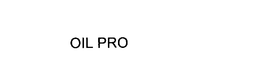 OIL PRO