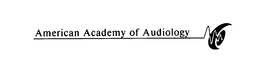 AMERICAN ACADEMY OF AUDIOLOGY