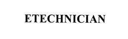 ETECHNICIAN