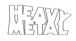 HEAVY METAL