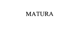 MATURA
