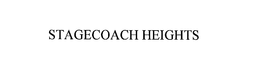 STAGECOACH HEIGHTS