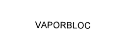 VAPORBLOC
