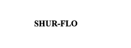 SHUR-FLO