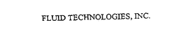 FLUID TECHNOLOGIES, INC.