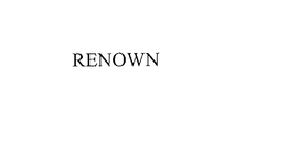 RENOWN