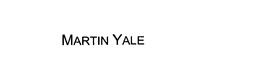 MARTIN YALE