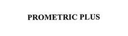 PROMETRIC PLUS