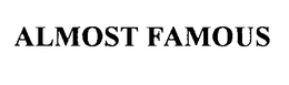 ALMOST FAMOUS
