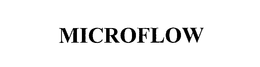 MICROFLOW