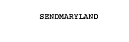 SENDMARYLAND