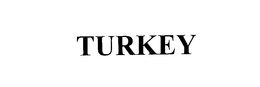 TURKEY