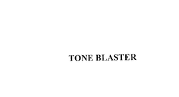 TONE BLASTER