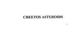 CHEETOS ASTEROIDS