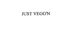 JUST VEGG'N
