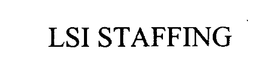 LSI STAFFING