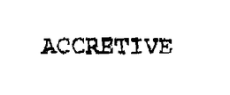 ACCRETIVE