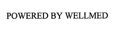 POWERED BY WELLMED