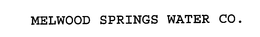 MELWOOD SPRINGS WATER CO.
